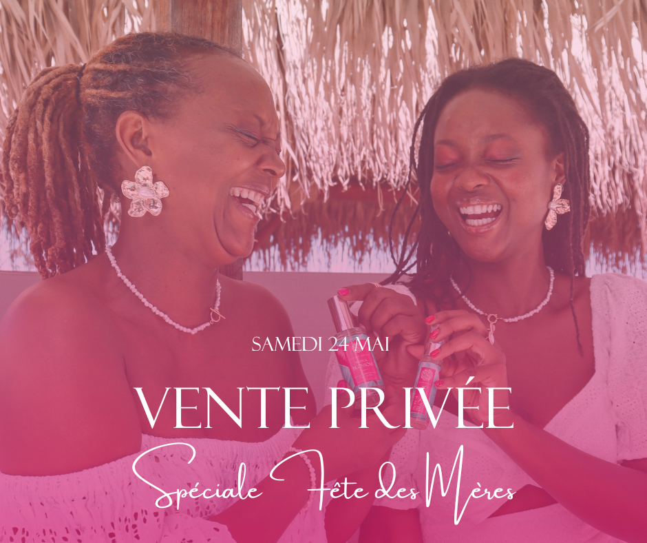 Célébrez la Fête des Mères avec Parfums des Îles à Sainte-Luce le 24 Mai 2025 !